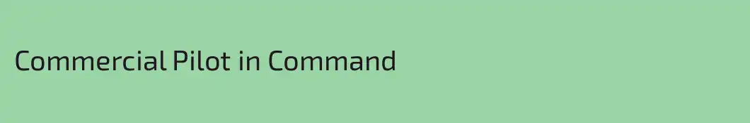 Commercial Pilot in Command